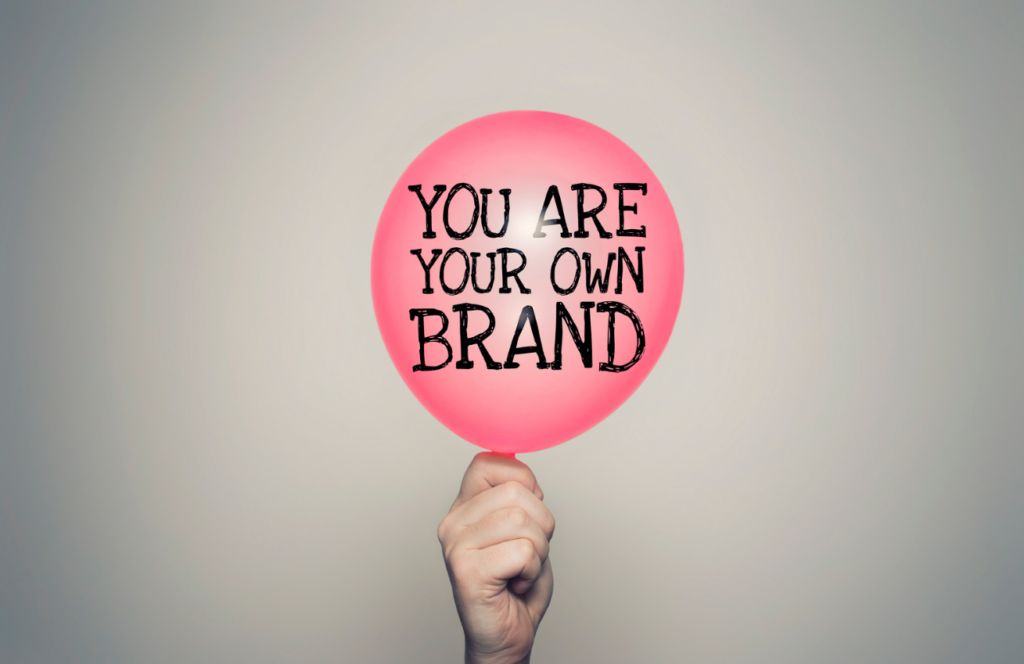 you are your own brand